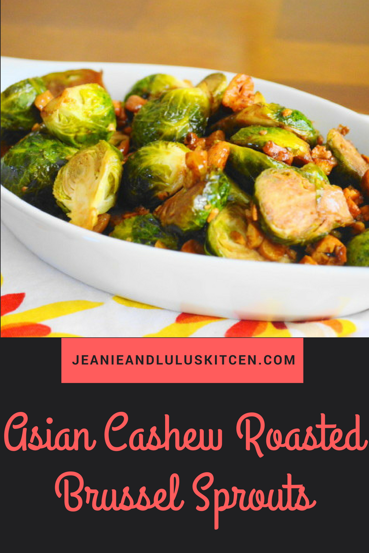 Asian Cashew Roasted Brussel Sprouts