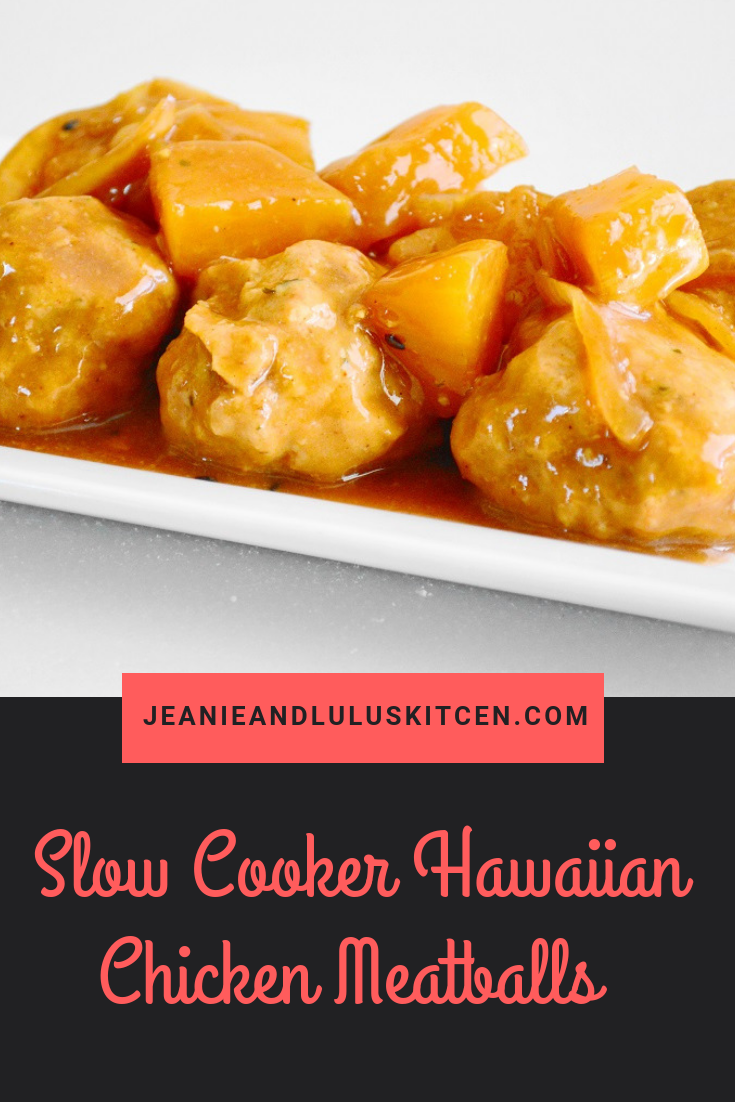 Slow Cooker Hawaiian Chicken Meatballs