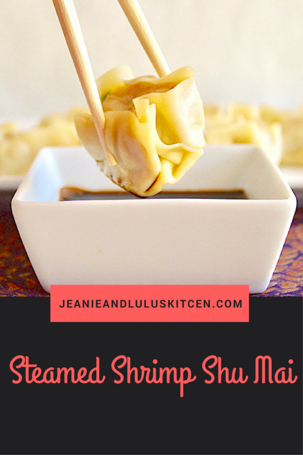 Steamed Shrimp Shu Mai – Jeanie and Lulu's Kitchen