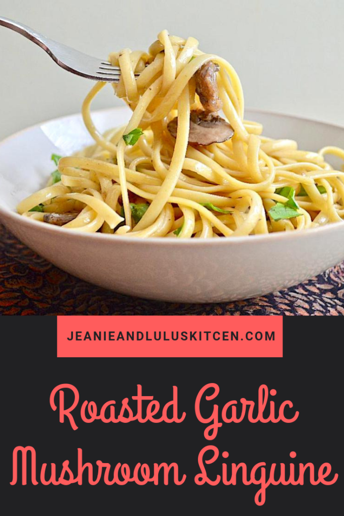 This roasted garlic mushroom linguine is very light and simple but still so hearty for dinner. It also comes together in less than 30 minutes! #linguine #pasta #mushrooms #vegetarian #roastedgarlicmushroomlinguine #jeanieandluluskitchen