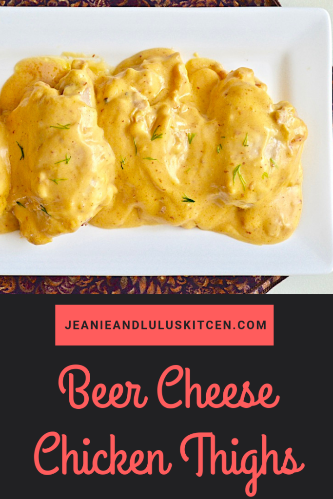 These beer cheese chicken thighs are pure comfort food and simple to make! The juicy dark meat is so good slathered in the mustardy, cheesy, boozy sauce. #chicken #dinners #beer #cheese #beercheesechickenthighs #jeanieandluluskitchen