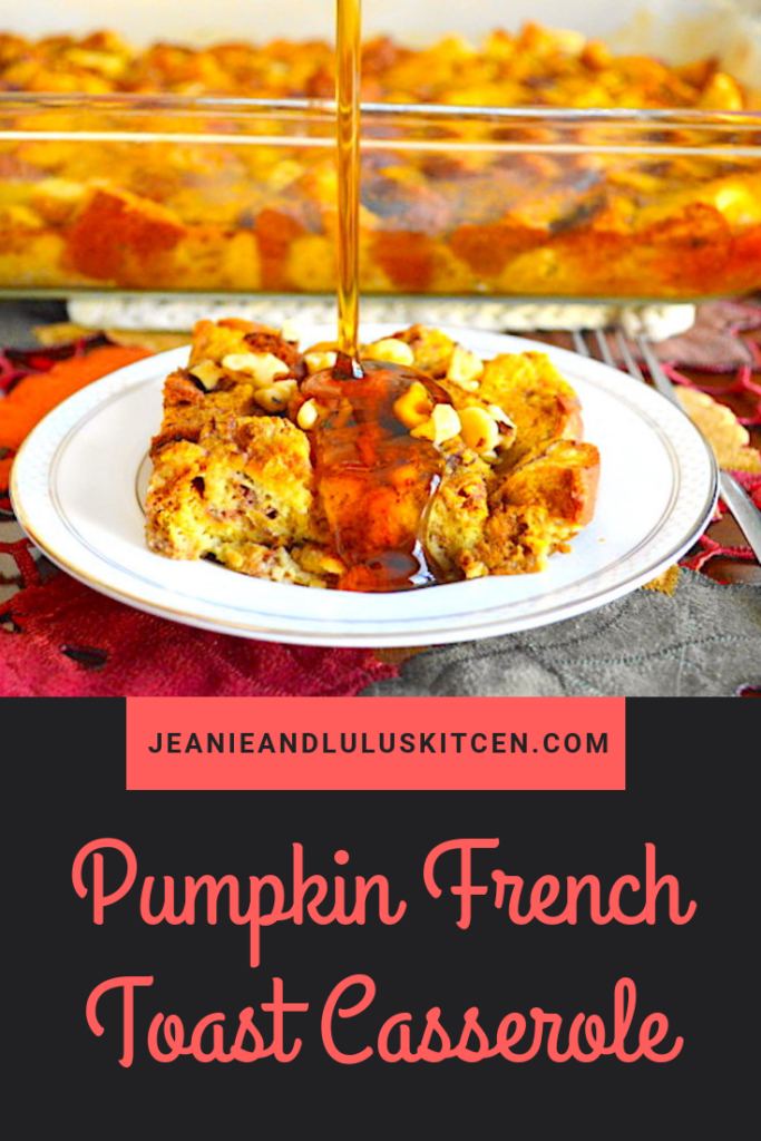 Pumpkin French Toast casserole is such a warmly spiced, custardy brunch delight! Assemble it quickly the night before, then just bake it in the morning. #breakfast #brunch #pumpkin #frenchtoast #pumpkinfrenchtoastcasserole #jeanieandluluskitchen